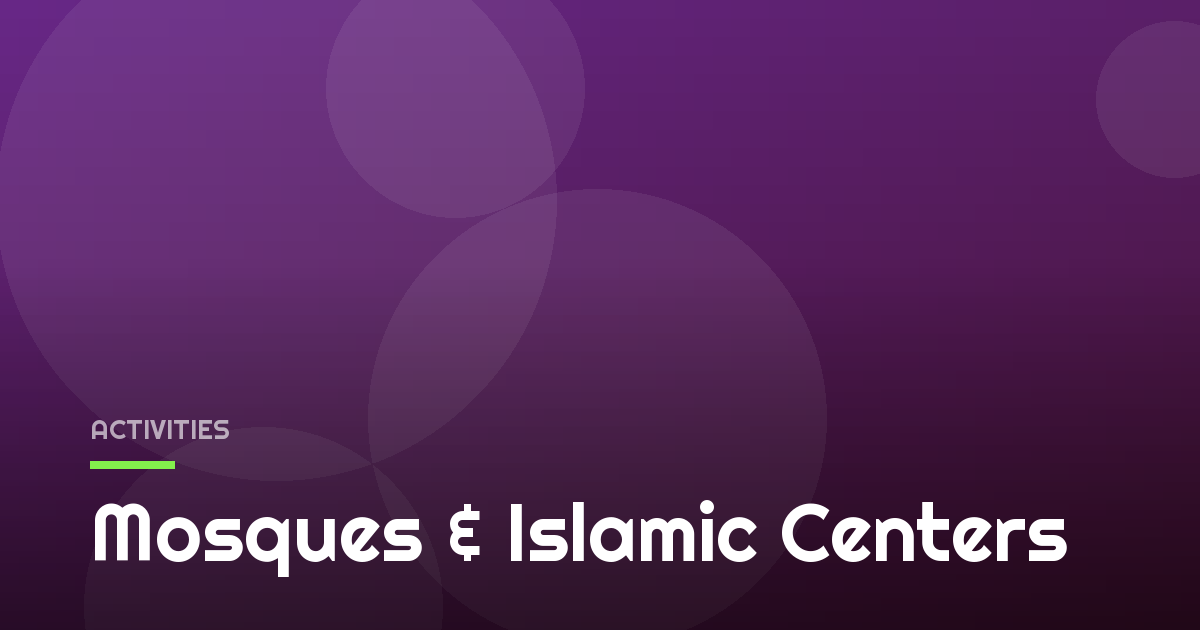 Mosques & Islamic Centers