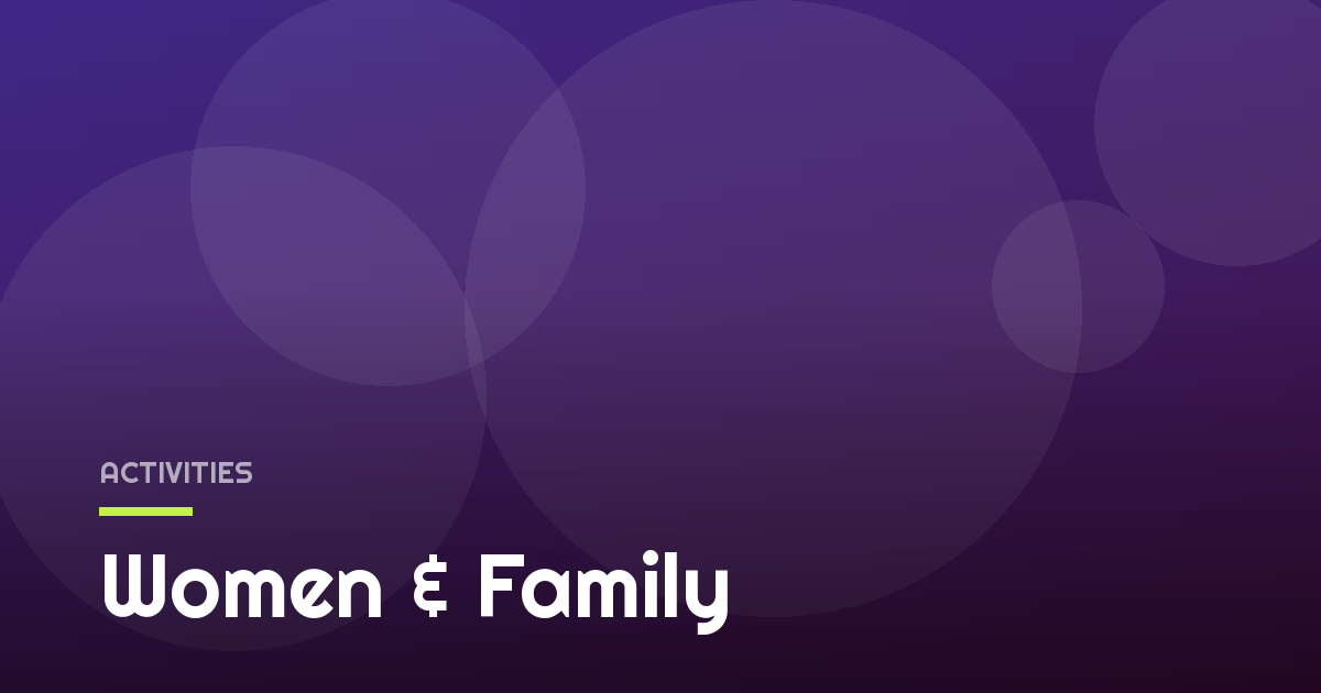 Women & Family