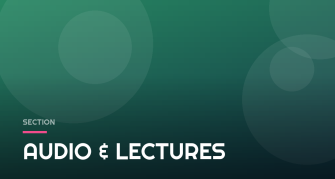AUDIO & LECTURES