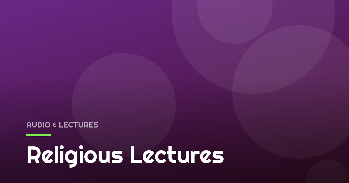Religious Lectures