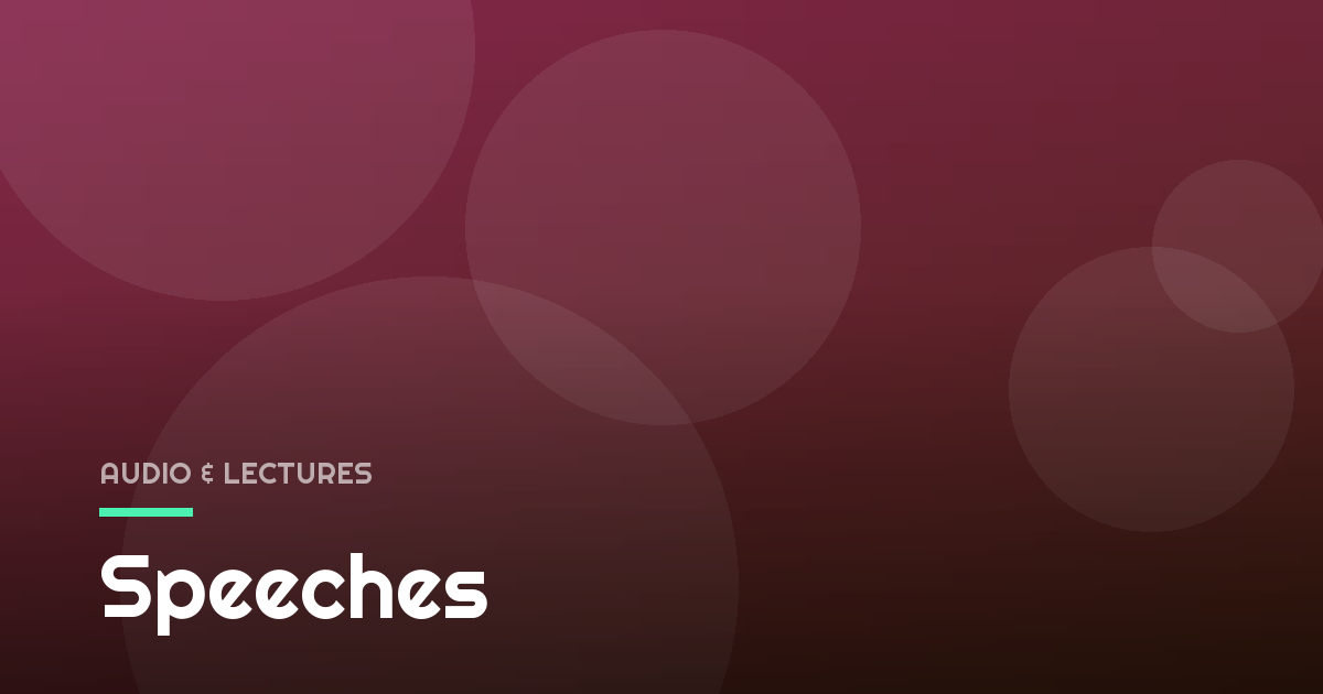 Speeches