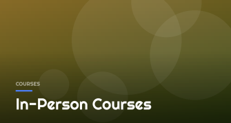 In-Person Courses In-Person Courses