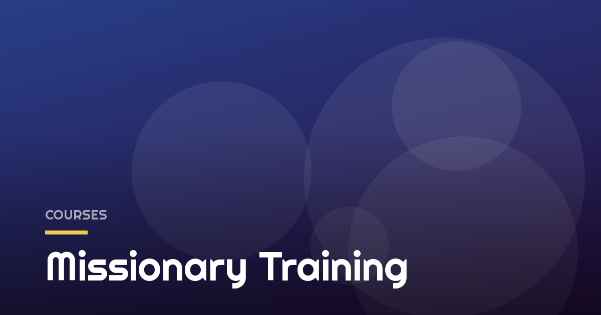 Missionary Training
