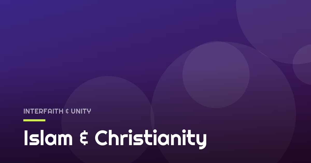 Islam & Christianity