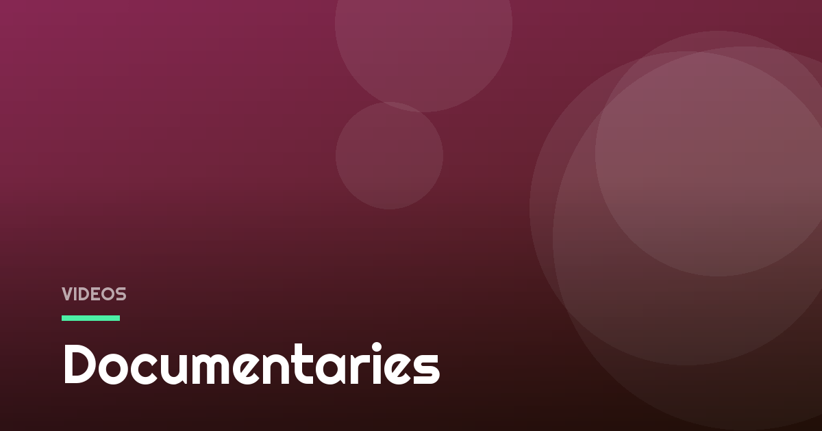 Documentaries
