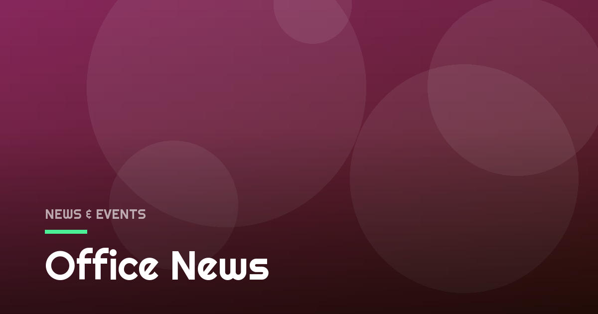Office News