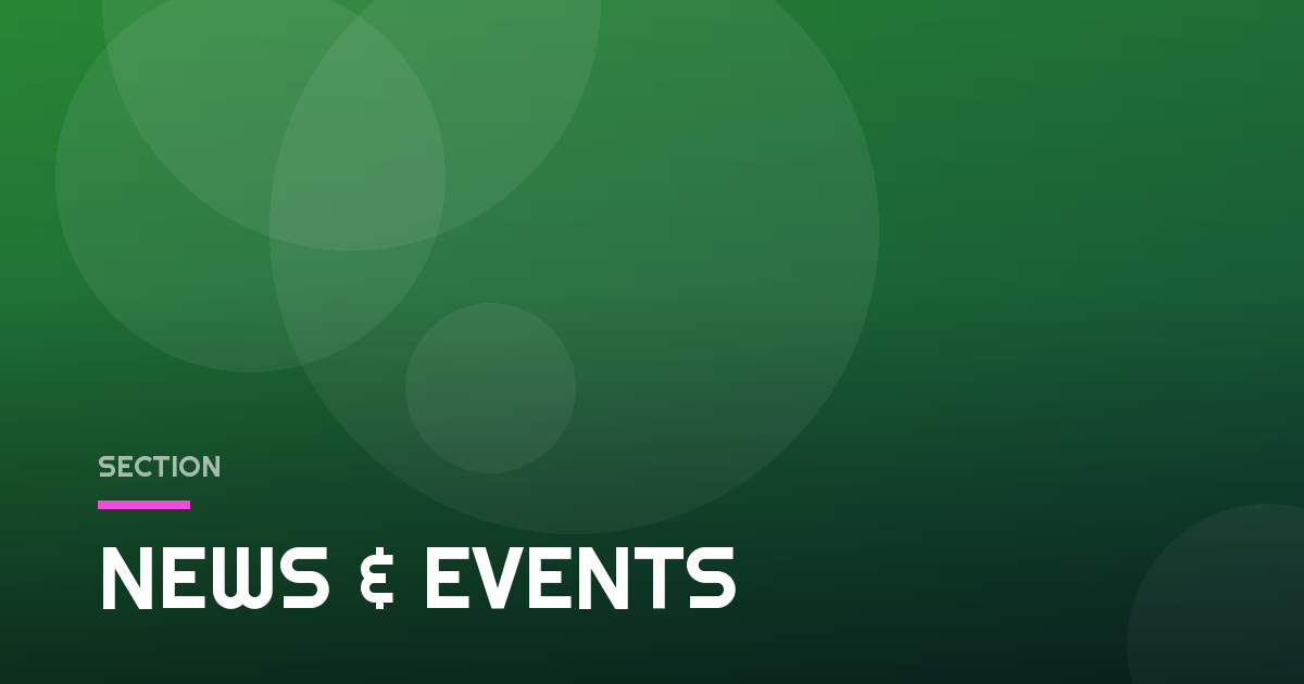 NEWS & EVENTS