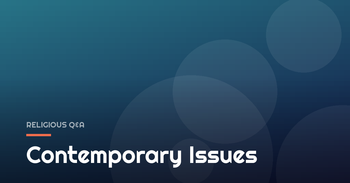 Contemporary Issues