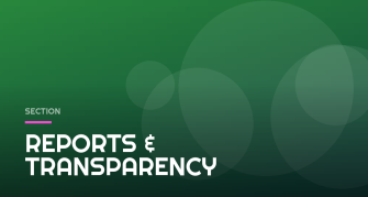 REPORTS & TRANSPARENCY REPORTS & TRANSPARENCY