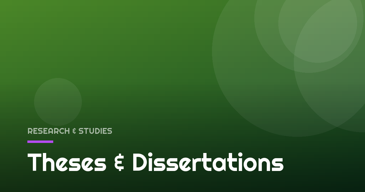 Theses & Dissertations