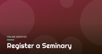 Register a Seminary Register a Seminary